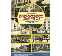 Bydgoszcz entre les deux guerres