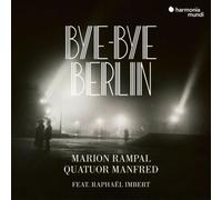 Marion Rampal – Bye Bye Berlin ! Oeuvres de Wei – CD – Digipak