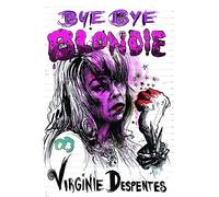 Bye Bye Blondie