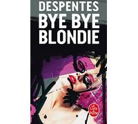 Bye Bye Blondie