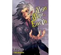 Bye Bye, Earth, Vol. 2 (novel): The Skeptic and the Key