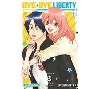 Bye Bye Liberty - T3