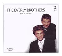 Everly Brothers - Bye Love [Import]