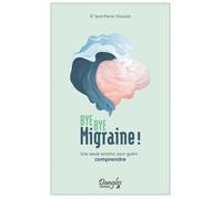 Bye bye migraine !