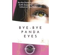 BYE-BYE PANDA EYES: How to Finally Get Rid of Dark Circles - Say Goodbye to the Panda Look!