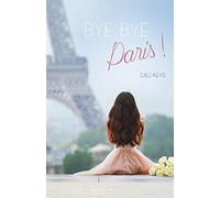 Bye-Bye Paris !