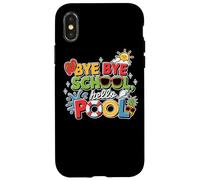 Bye Bye School Hello Pool Shirt Enfants Dernier Jour d’école Coque pour iPhone X/XS