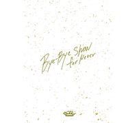 Bye-Bye Show For Never At Tokyo Dome (Blu-Ray Disc3) [Blu-Ray]