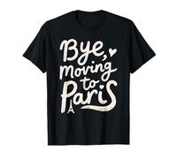 Bye, Déménagement à Paris T-Shirt