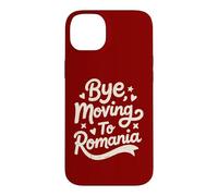 Bye, Déménagement en Roumanie Coque pour iPhone 14 Plus