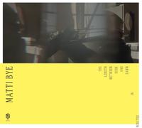 Bye,Matti - The Length Between Dusk and Dawn in Minutes