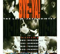 Bye-Ya! : the Latin-Jazz Quintet