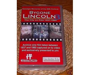 BYGONE LINCOLN 3 ; THE CITY ON FILM 1937-1965
