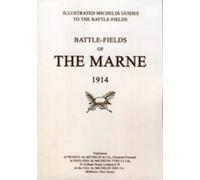 Bygone Pilgrimage. Battlefields of the Marne 1914. An Illustrated Histor (Poche)