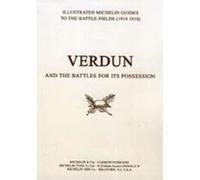 Bygone Pilgrimage - Verdun and the Battles for Its Possession - [Version Originale] Michelin (Auteur)