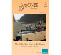 Bygones Specials Volume 5-The Collection Goes to Holkham and Other Episodes [Import]