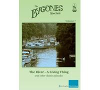 Bygones Specials Volume 7-The River: A Living Thing and Other Episodes [Import]