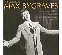 Bygraves, Max - Legendary [Import]