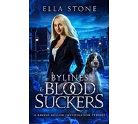Bylines and Bloodsuckers: An Urban Fantasy Short Story