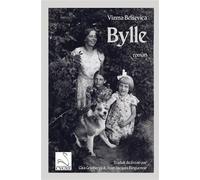 Bylle - Visma BELSEVICA - Du Cygne Eds - broché - Roman