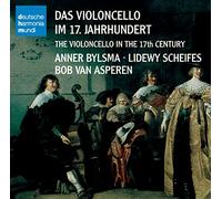 Bylsma, Anner - Das Violoncello Im 1700 [Import]