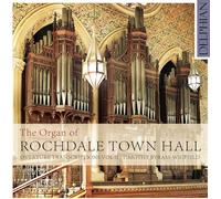 Byram-Wigfield, Timothy – The Organ of Rochdale Town Hall – Import – NAXOS