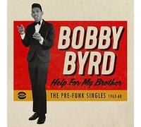 Byrd, Bobby - Help for My Brother