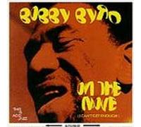 Byrd, Bobby - On the Move (I Can't Get Enoug
