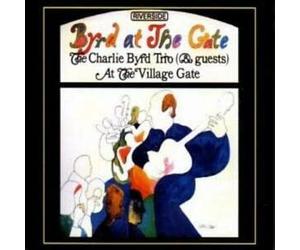 Byrd,Charlie - Byrd at The Gate [Import]