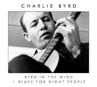 Byrd, Charlie - Byrd in The Wind/Blues. [Import]