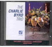 Byrd Charlie - Isn't It Romantic [Import]
