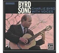 Byrd, Charlie -Trio- - Byrd Song [Import]