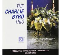 Byrd, Charlie Trio - Isn't It Romantic