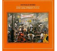 Byrd, Donald - and 125th Street N.Y.C