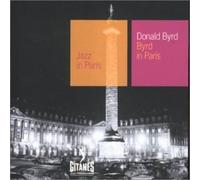 Byrd, Donald - Byrd in Paris (Coll. Jazz in Paris)