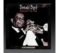 Byrd, Donald - Groovin for Nat