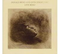Byrd, Donald - Love Byrd [Import]