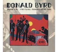 Byrd, Donald - Thank You for F.U.M.l (Funking Up My Life)