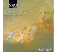 Byrd - Still Music of The Spheres/Consorts/Fantasia
