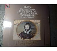 BYRD, William: The Great Service ----Vinyl LP-EMI-BYRD William (Inghilterra)-CLEOBURY Stephen (dir - organo); The Choir of King's College, Cambridge