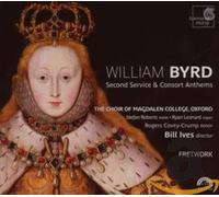 Byrd William - William Byrd: Second Service & Consort Anthems