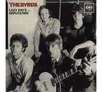 Byrds – 7-Lazy Days/Reputation – Vinyle – Import – Sony Music
