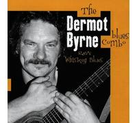 Byrne Dermot & Blues Co - Raw Whisky Blues [Import]
