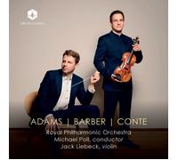 Jack Liebeck - Adams / Barber / Conte