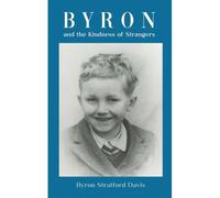 Byron And The Kindness Of Strangers