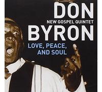Byron, Don - Byron/Love, Peace & Soul