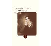 Byron - Giuseppe Tomasi di Lampedusa - Allia - Poche - Essai