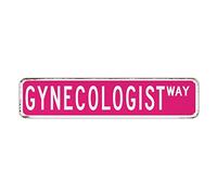 BYRON HOYLE Panneau de signalisation de gynécologue, panneau mural personnalisé, affiche de façon professionnelle, pour bar, garage, café, pub, maison, 10,2 x 45,7 cm