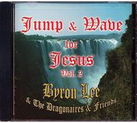 Byron Lee and the Dragonaires - Jump & Wave For Jesus Vol. 2