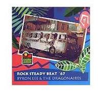 Byron Lee & Dragonaires - Rock Steady Beat 67